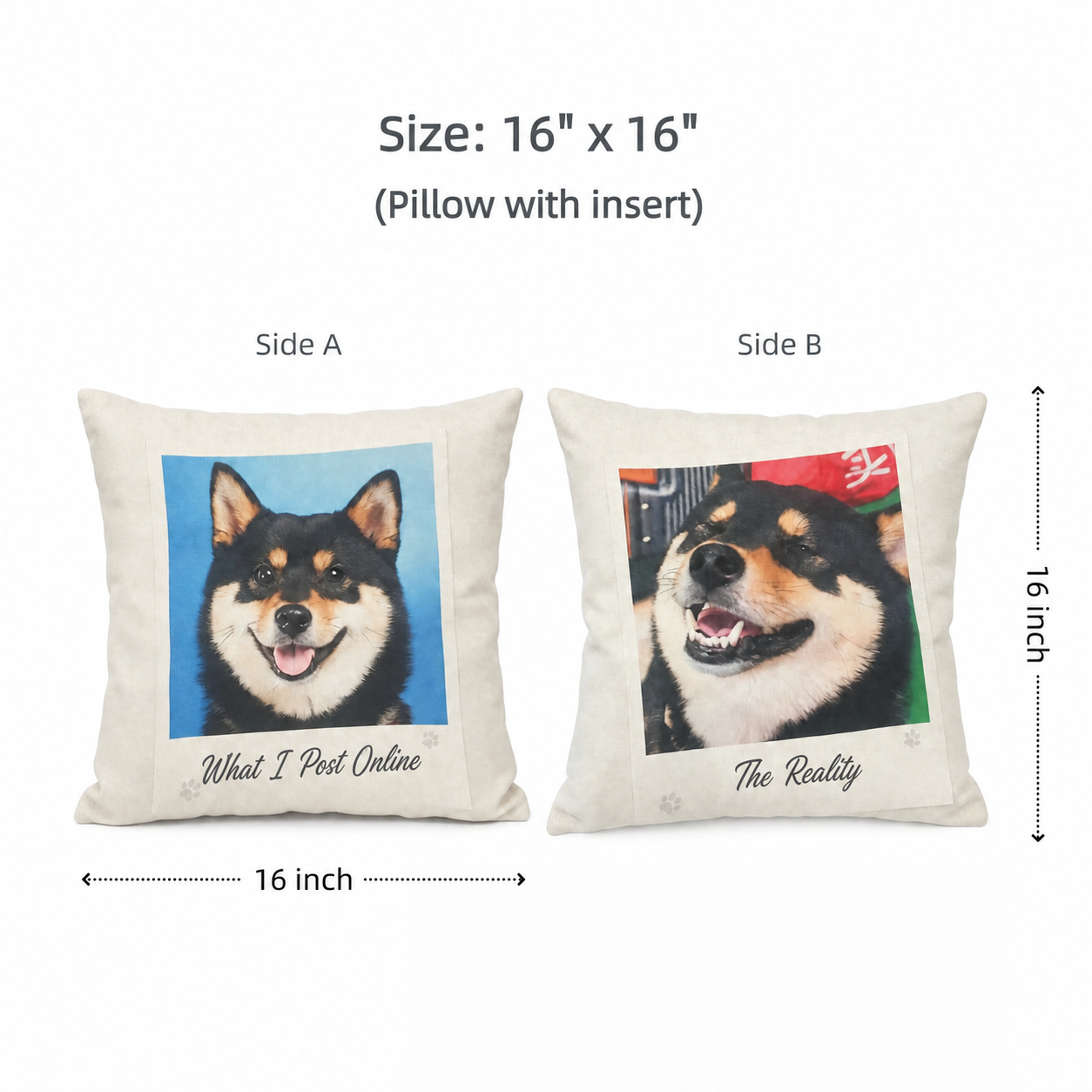 Two Faces meme pet memorial pillow — 16x16 inch size with insert